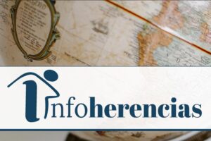 Lee más sobre el artículo Herencias Internacionales: ¿Qué Debes Saber?